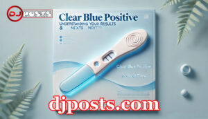 Clear Blue Positive